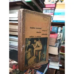 Théâtre complet - Sophocle