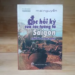 Đọc Hồi Ký Của Các Tướng Tá Sài Gòn - Mai Nguyễn