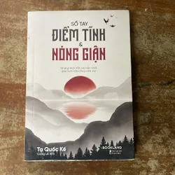 SỔ TAY ĐIỀM TĨNH VÀ NÓNG GIẬN- TẠ QUỐC KẾ