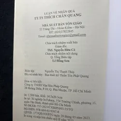 Luận về Nhân Quả của tác giả Thượng tọa, Tiến sĩ Thích Chân Quang. 1044403