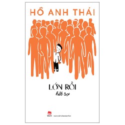 Lớn Rồi Hết Sợ - Hồ Anh Thái 164981