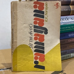 RAMAYANA, SỬ THI ẤN ĐỘ, BẢN RÚT GỌN CỦA NHÀ VĂN ẤN ĐỘ R.K.NARAYAN (XB 1985)