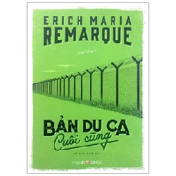 Y BOOK - Bản Du Ca Cuối Cùng (Tái Bản 2022) New 100% YB - Sách hay nên đọc. 266776