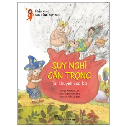 Phẩm Chất Nhà Lãnh Đạo Nhí - Suy Nghĩ Cẩn Trọng - Túi Chuyện Của Bà - Young Soo Kang, Da Yoon Oh (Mới 100%) Kiến thức, kỹ năng sống cho trẻ, NXB Trẻ - SÁCH ĐẠI HỌC