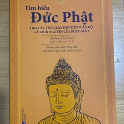 Tìm Hiểu Đức Phật Qua Các Tôn Giáo Phổ Biến Ở Ấn Độ - Robert Decaroli