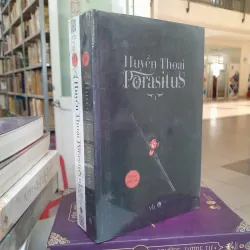 HUYỀN THOẠI PORASITUS - THẢO DƯƠNG