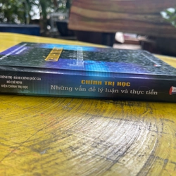 CHÍNH TRỊ HỌC-NHỮNG VẤN ĐỀ LÝ LUẬN VÀ THỰC TIỄN 549522