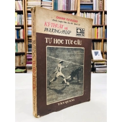 Kỹ thuật và phương pháp tự học túc cầu - Chung Tự Cường 126510