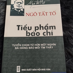 NGÔ TẤT TỐ: TIỂU PHẨM BÁO CHÍ 401127