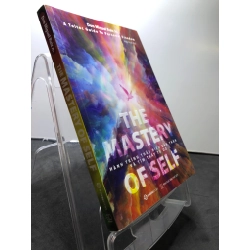 The mastery of self Hành trình thấu hiểu bản thân và tìm thấy tự do 2021 mới 90% Don Miguel Ruiz Jr HPB2307 KỸ NĂNG