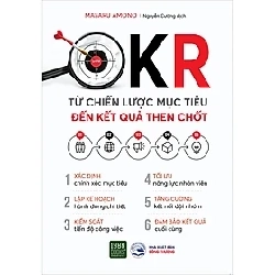 OKR – Từ chiến lược mục tiêu đến kết quả then chốt HCM.PO mới 100% Masaru Amono Oreka-Blogmeo 179118