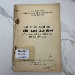 Sơ thảo Lịch sử đấu tranh cách mạng của Đảng bộ và nhân dân thị xã Sơn Tây