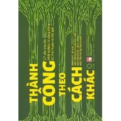 Thành công theo cách khác - Nhóm tác giả STB3077 Văn Hóa