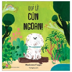 Cuộc Sống Tươi Đẹp - Quả Là Cún Ngoan! - Marianna Coppo