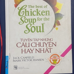 The Best Of Chicken Soup For The Soul - Tuyển Tập Những Câu Chuyện Hay Nhất