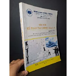 Giáo trình kế toán tài chính quyển 2 - 2017 mới 90% - GIÁO TRÌNH, CHUYÊN MÔN - HCM0111