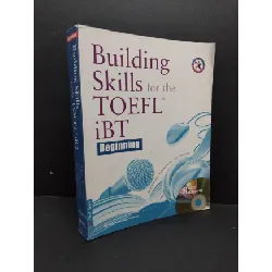 [Sách Cũ SCGR] Building skills for the toefl iBT mới 80% ố nhẹ 2017 HCM1710 HỌC NGOẠI NGỮ