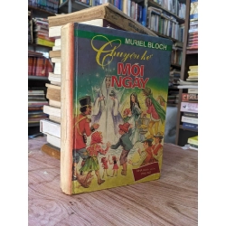 Chuyện Kể Mỗi Ngày - Muriel Bloch