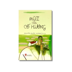 Mùi của cố hương - Nguyễn Quốc Vương
