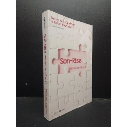Son - Rise: Phép màu cho trẻ tự kỷ Barrt Neil Kaufman 2022 mới 90% bẩn nhẹ HCM.ASB0309 Rebooks.vn