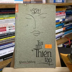 Trái tim thiền tập-tác giả Sharon Salzberg