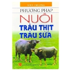 Phương Pháp Nuôi Trâu Thịt Trâu Sữa