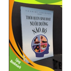 (TẶNG BOOKMARK) Thói quen sinh hoạt nuôi dưỡng não bộ mới 90% ố nhẹ 2022 RBK1410 Yoshiki Ishkawa KỸ NĂNG