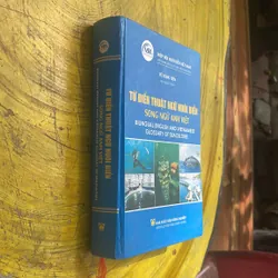 TỪ ĐIỂN THUẬT NGỮ NUÔI BIỂN SONG NGỮ ANH - VIỆT- VŨ DŨNG TIẾN 704074