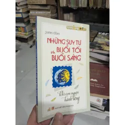 Những suy tư buổi tối và buổi sáng - James Allen