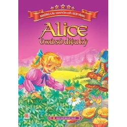 Alice ở xứ sở diệu kỳ 10.000 (HH) Mới 100% HCM.PO Độc quyền - Thiếu nhi