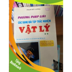 (TẶNG BOOKMARK) Phương Pháp Giải Các Dạng Bài Tập Trắc Nghiệm Vật Lý - Phạm Đức Cường 2007 Tham khảo - luyện thi RBK-AK2ST1