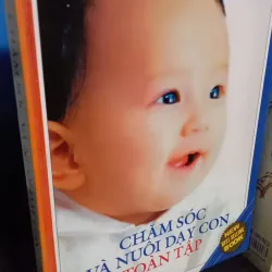 chăm sóc và nuôi dạy con toàn tập