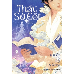 Thầy Sờ Cốt 1 - Nhất Cố Tử Căng - LINHLANBOOKS - Sách Văn học Blogmeo040226