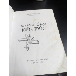Tư duy và tổ hợp kiến trúc - Đặng Thái Hoàng 389025
