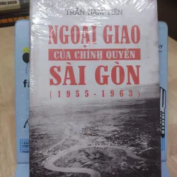 Sách: Ngoại giao của chính quyền Sài Gòn - TG: Trần Nam Tiến (A1)