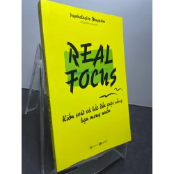 Real focus Kiểm soát và bắt đầu cuộc sống bạn mong muốn 2019 mới 90% Psychologies Magazine HPB1607 KỸ NĂNG