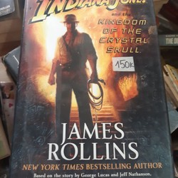 Indiana Jones And The Kingdom Of The Crystal Skull - James Rollins 173063