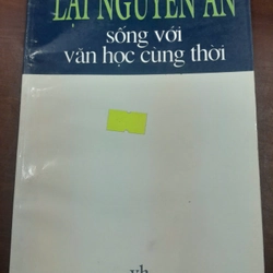 SỐNG VỚI VĂN HỌC CÙNG THỜI