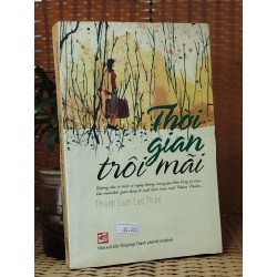 Thời gian trôi mãi - Thanh Sam Lạc Thác