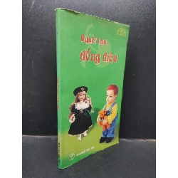Người Bạn Đồng Điệu nhiều tác giả mới 80% (ố nhẹ, bẩn bìa) 2004 HCM0305 văn học Rebooks.vn
