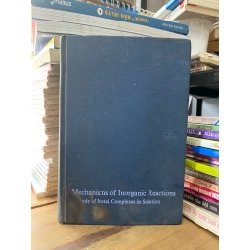MECHANISM OF INORGANIC REACTIONS - FRED BASOLO, RALPH G. PEARSON, 2ND EDITION