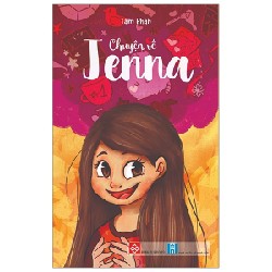 Chuyện Về Jenna - Tâm Phan 138444