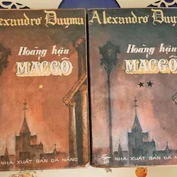 Alexandre Dumas cha - trọn bộ 2 tập HOÀNG HẬU MARGOT