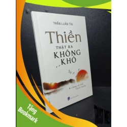 (TẶNG BOOKMARK) Thiền thật ra không khó Trần Luân Tín 2020 mới 95% RBK.ASB2512