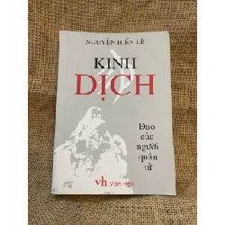 Remake Kinh Dịch Đạo của người quân tử - Nguyễn Hiến Lê 2007 mới 90% Triết học phương đông NSX1004