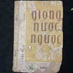 Giồng nước ngược- Tú mỡ (tập 2) sách xưa