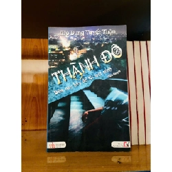 Thành đô - Mộ Dung Tuyết Thôn - VĂN HỌC - VAVO2911-139 Rebooks.vn