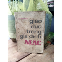 Giáo dục trong gia đình Mác - I.A-PÊ-TRÉC-NHI-CÔ-VA