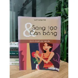 Sáng tạo & Cân bằng (Dành cho phụ nữ hiện đại) – Victoria Moran 529098