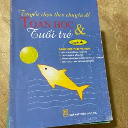 TUYỂN CHỌN THEO CHUYÊN ĐỀ TOÁN HỌC & TUỔI TRẺ- TUYỂN TẬP TẠP CHÍ TOÁN HỌC VÀ TUỔI TRẺ… 728442